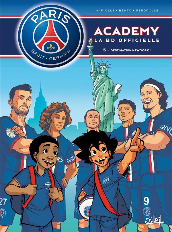 Paris Saint-Germain Academy - la BD officielle Tome 5 : destination New-York !