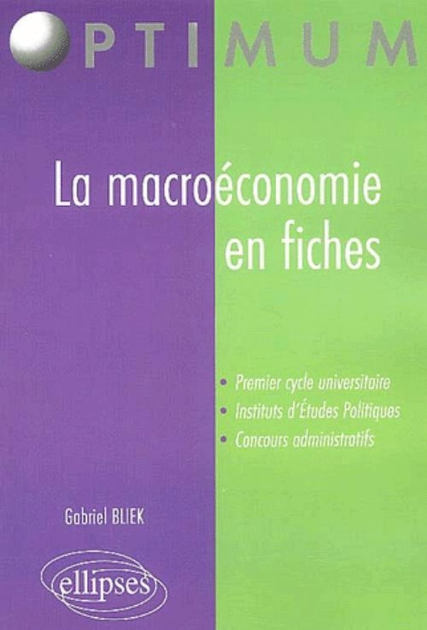 Bliek Jean-Gabriel La Macroéconomie En Fiches