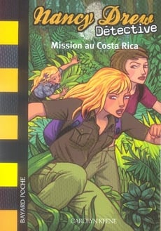 Nancy drew t.7 - mission au costa rica