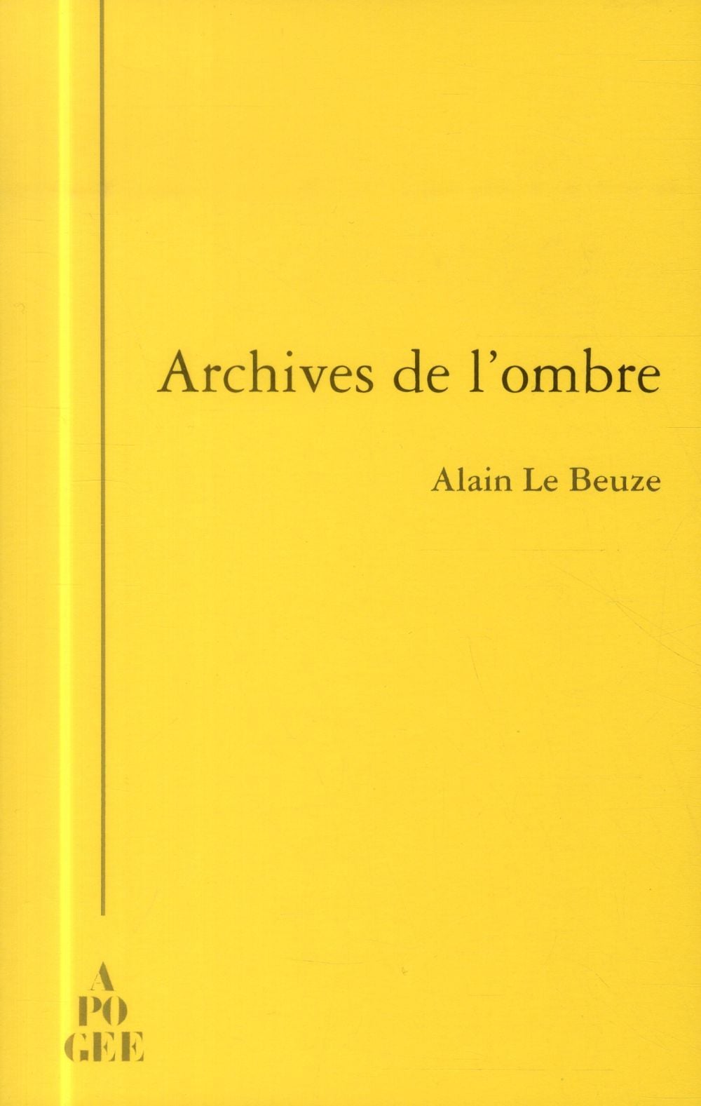 Alain Le Beuze Archives De L'ombre