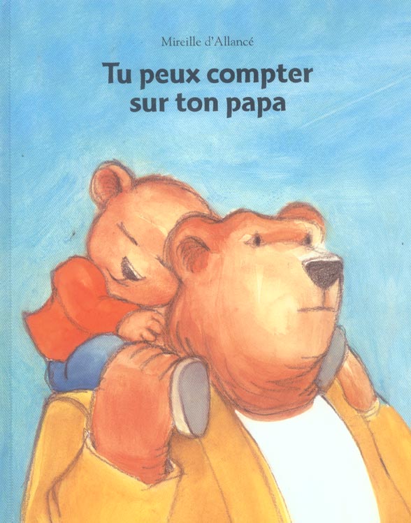 Tu peux compter sur ton papa