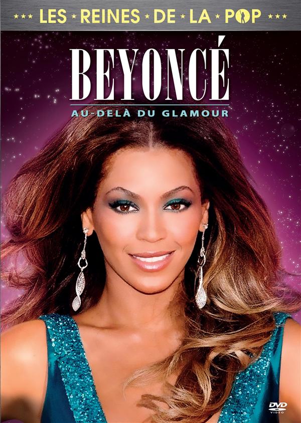 Beyoncé : Au-delà du glamour