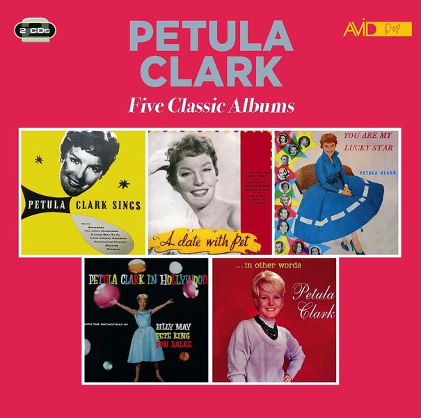 Five Classic Albums : Petula Clark