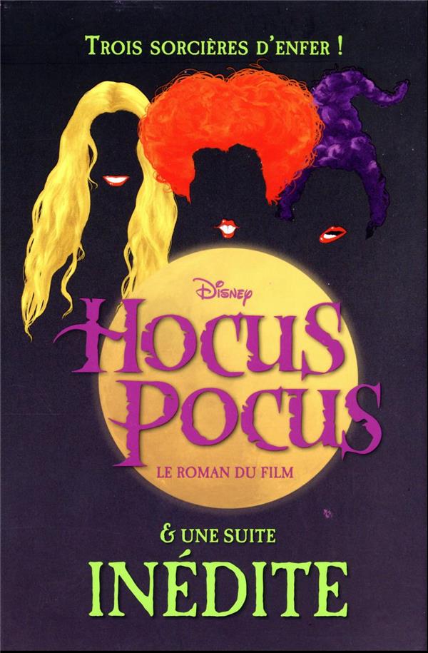 Hocus Pocus : le roman du film - une suite inédite