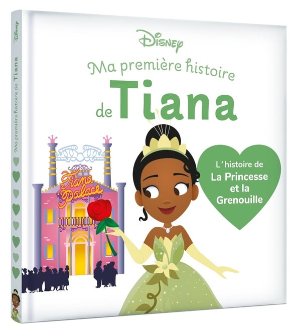 Ma première histoire de princesse : Disney Baby : Tiana, L'histoire de La Princesse et la Grenouille