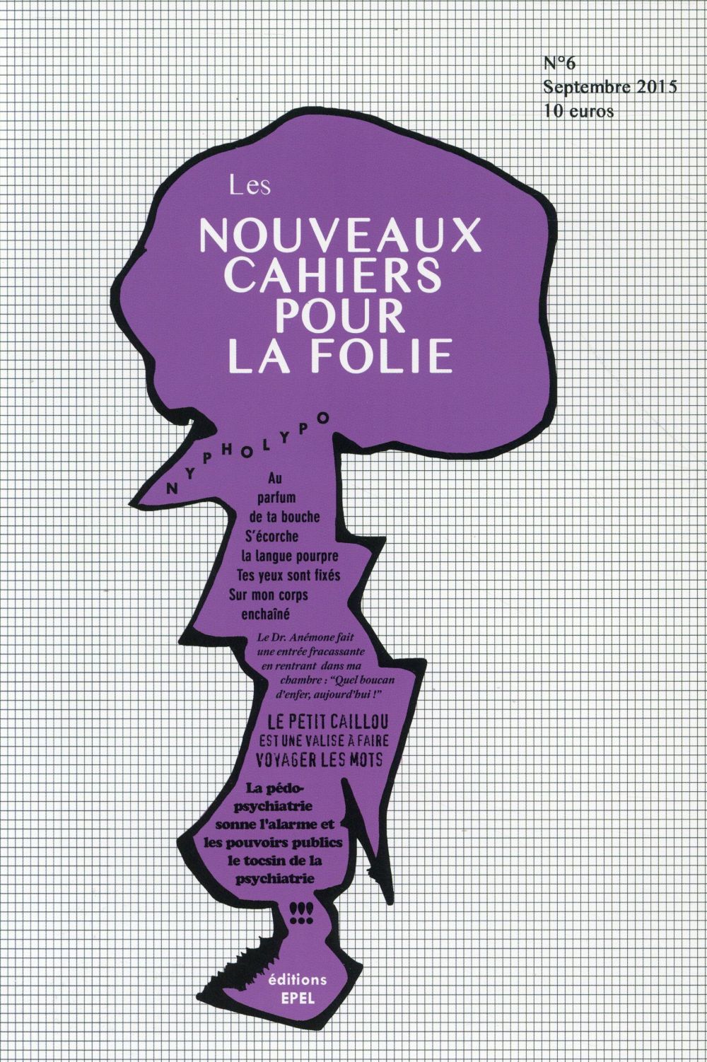 Patricia Janody Nouveaux Cahiers Pour La Folie N° 6, Septembre 2015
