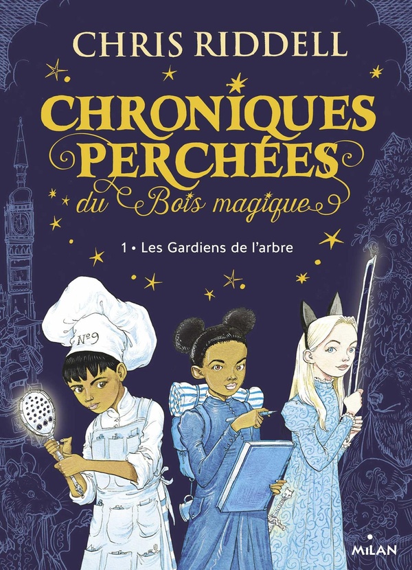 Chroniques perchees du bois magique Tome 1 - les gardiens de l'arbre