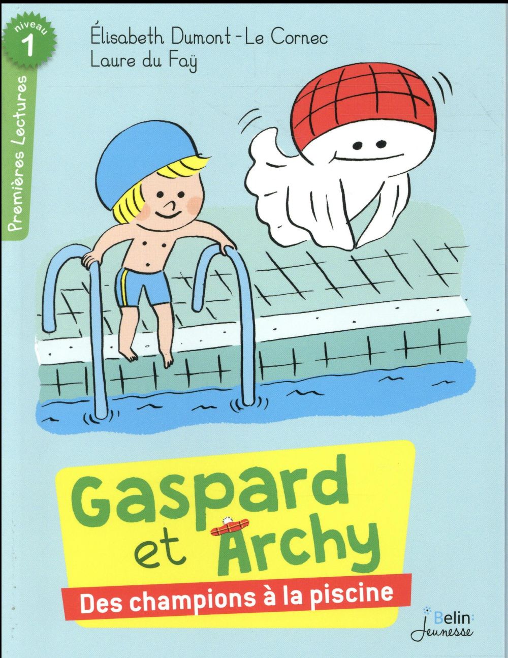 Gaspard et Archy t.2 - des champions à la piscine !