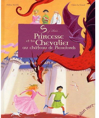 Princesse et toi, chevalier au château de pierrefonds