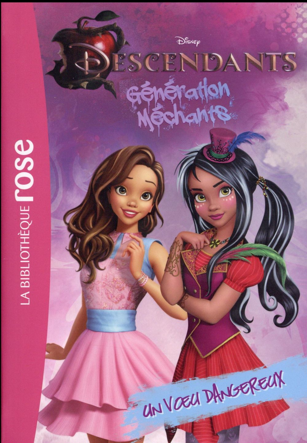 Descendants - génération méchants Tome 2 : un voeu dangereux