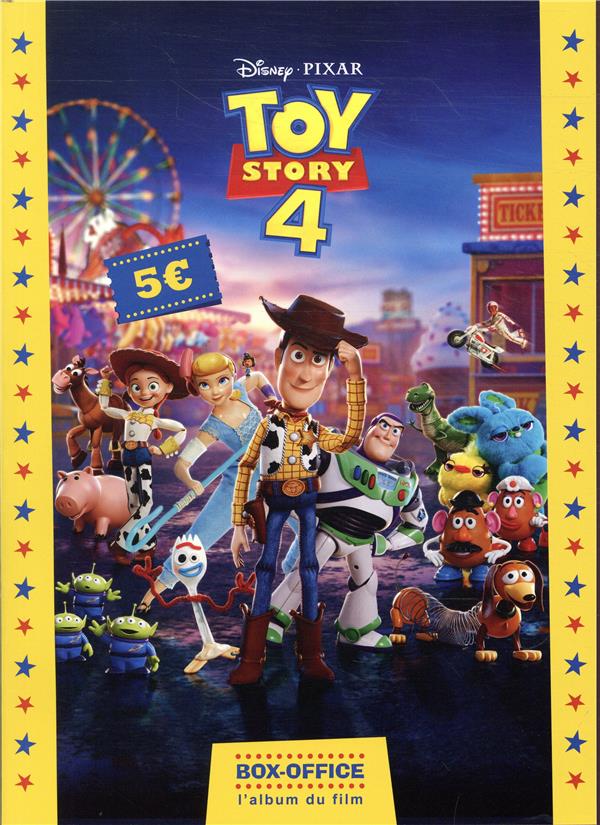 Toy story 4 : box office - l'album du film