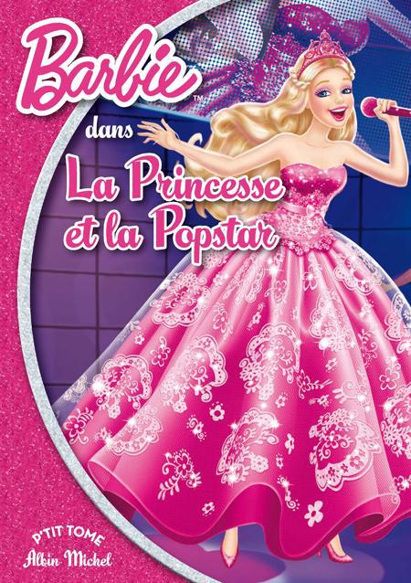 Barbie t.11 - la princesse et la popstar