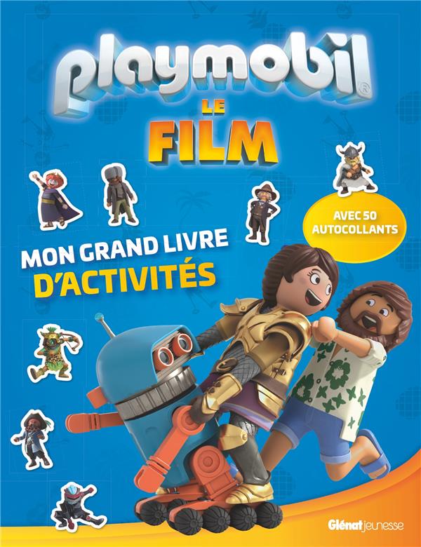 Playmobil - le film - mon grand livre d'activités avec 50 autocollants