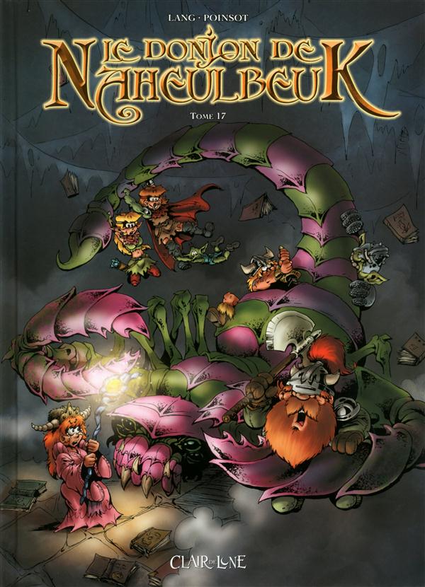 Le donjon de Naheulbeuk Tome 17 : cinquième saison, partie 4