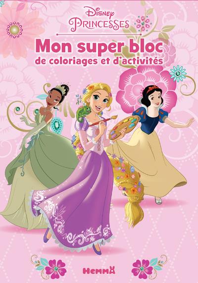 Mon super bloc de coloriages et d'activités - disney princesses - tiana, raiponce, blanche-neige