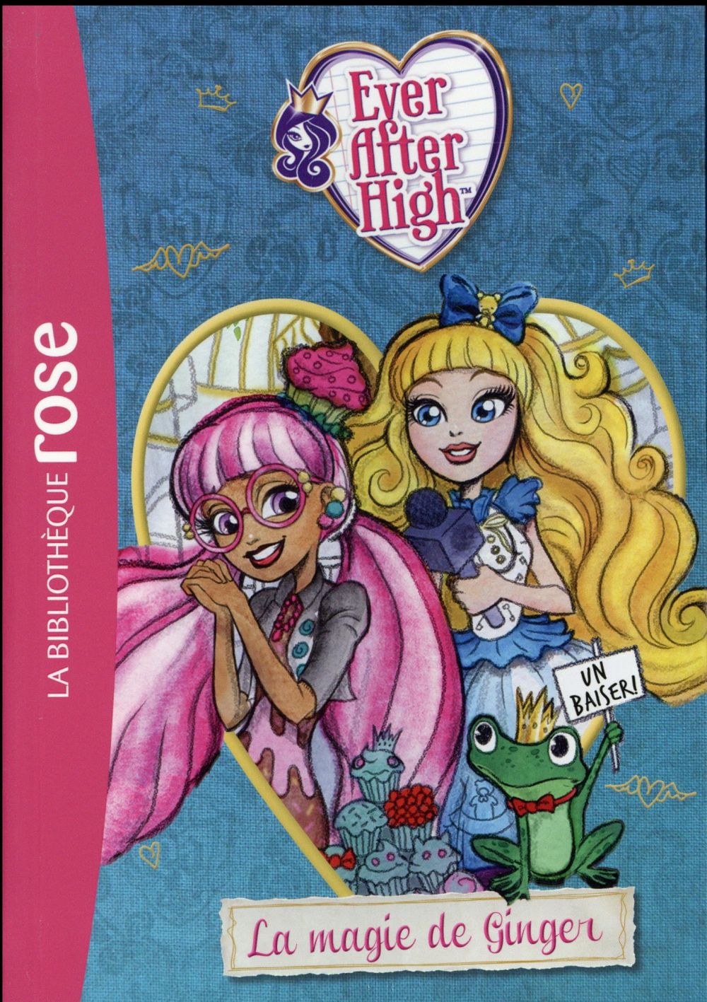 Ever after high Tome 4 - la magie de Ginger