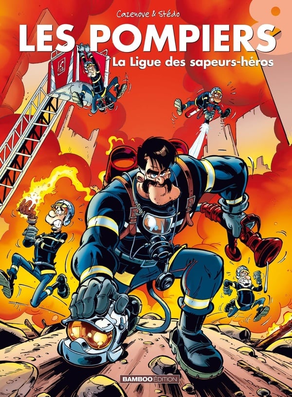 Les pompiers Tome 8 : la ligue des sapeurs-héros