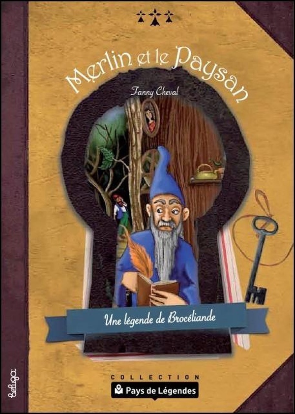 Merlin et le paysan - une légende de la forêt de Brocéliande