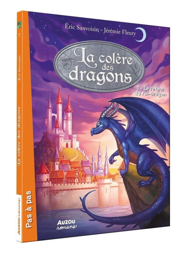 La saga des dragons - cycle 3 : la colère des dragons Tome 1 : le retour du roi-dragon