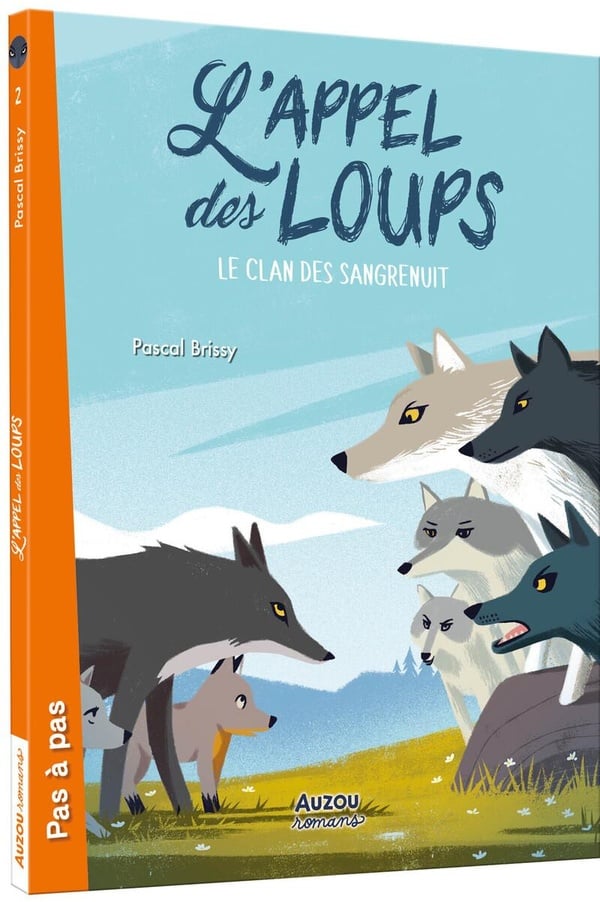 L'appel des loups Tome 2 : le clan des Sangrenuit