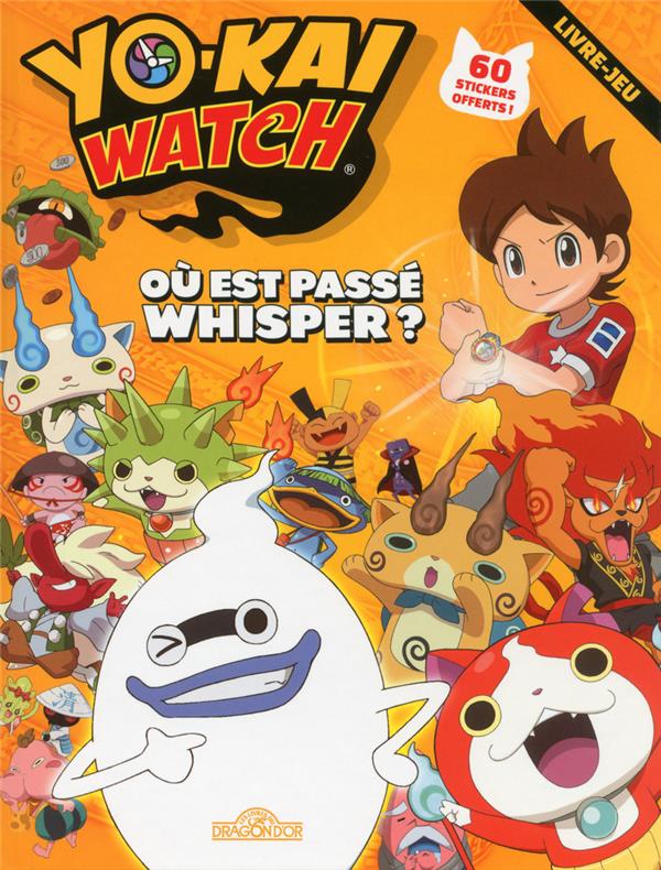 Yo-Kai Watch : où est passé Whisper ?