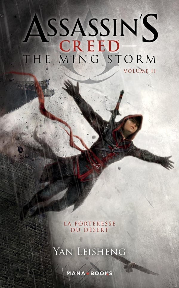 Assassin's Creed - the ming storm Tome 2 : la forteresse du désert