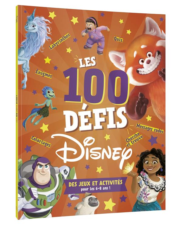 Les 100 défis Disney : des jeux et activités pour les 6-8 ans !