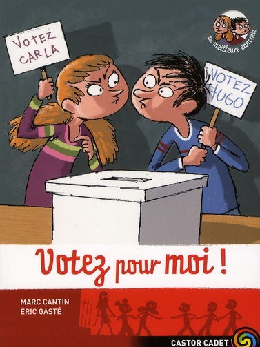 Les meilleurs ennemis Tome 7 : votez pour moi !