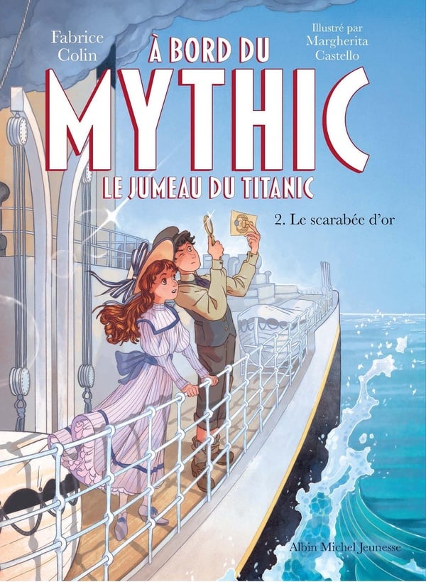 À bord du Mythic, le jumeau du Titanic Tome 2 : Le Scarabée d'or