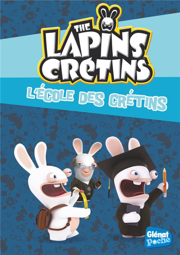 The Lapins Crétins Tome 21