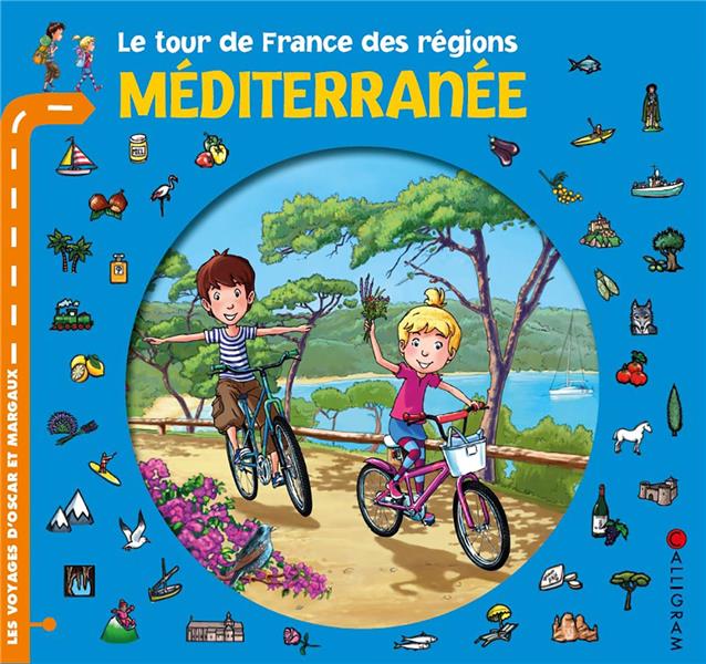 Les voyages d'oscar et margaux - coffret - méditerranée : le tour de france des régions