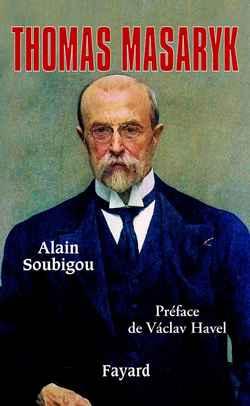 Soubigou Alain Thomas Masaryk