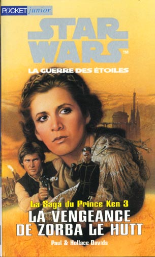 Star wars t.3 la vengeance de zorba le hutt la saga du prince ken 3