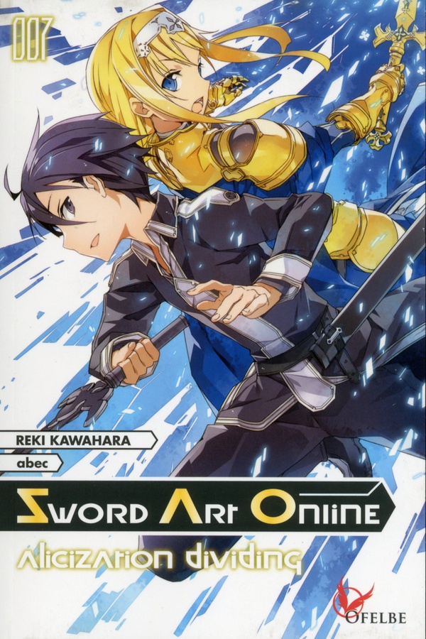 Sword Art Online Tome 7 : alicization dividing