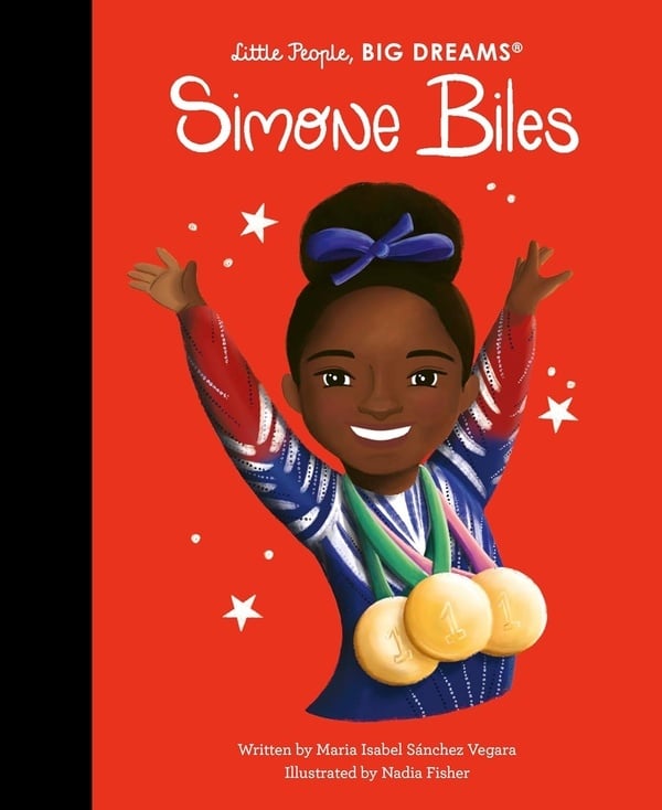 Little people, big dreams : Simone Biles