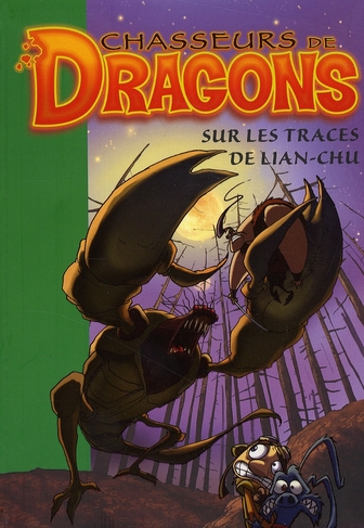 Chasseurs de dragons Tome 9 - sur les traces de Lian-Chu