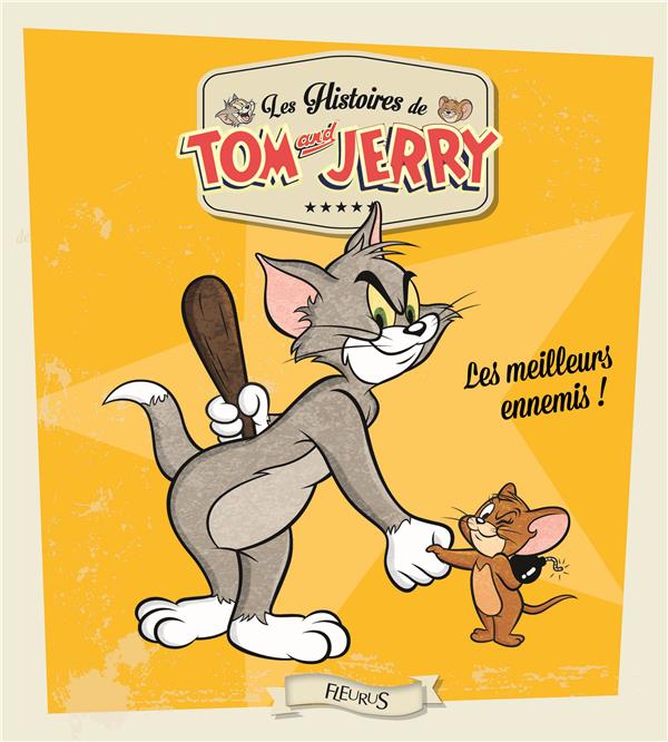 Les histoires de tom and jerry - les meilleurs ennemis