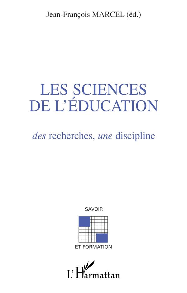 Collectif Null Les Sciences De L'éducation : Des Recherches, Une Discipline