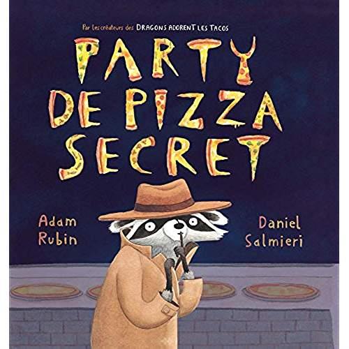 Pizza party secret