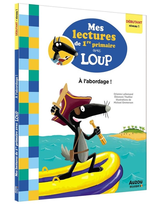 Mes lectures de 1re primaire avec Loup : À l'abordage !