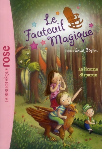 Le fauteuil magique t.2 - la licorne disparue