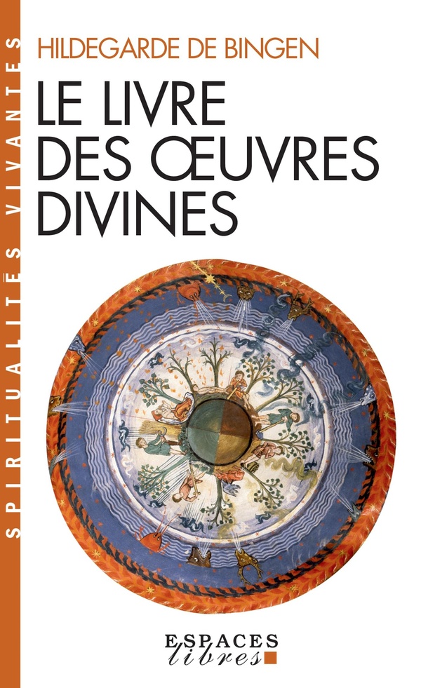 Hildegarde de Bingen Le Livre Des Oeuvres Divines