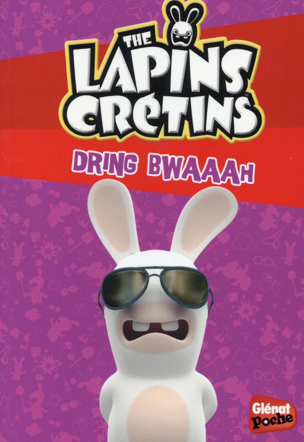 The Lapins Crétins Tome 8 : dring bwaaah