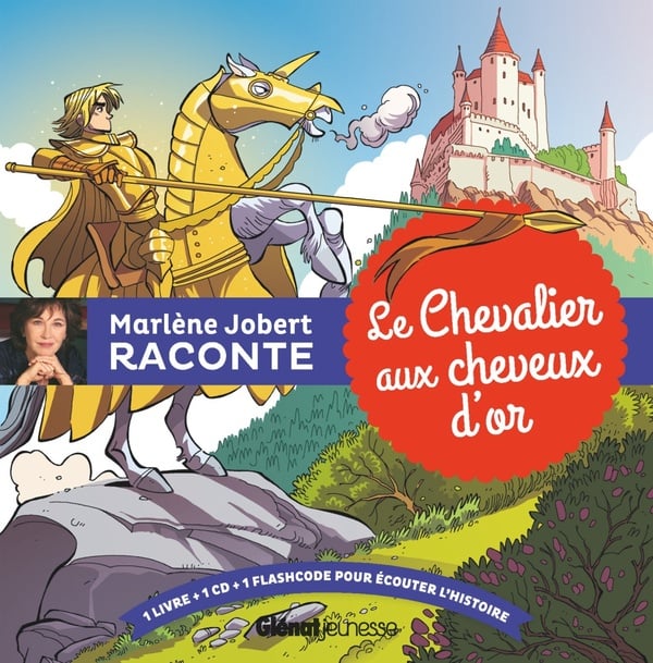 Marlène Jobert raconte : le chevalier aux cheveux d'or