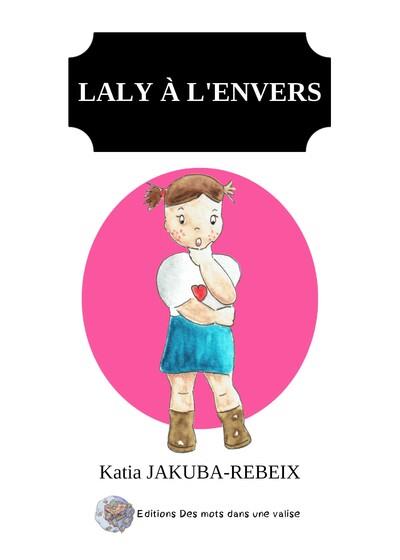 Laly à l'envers