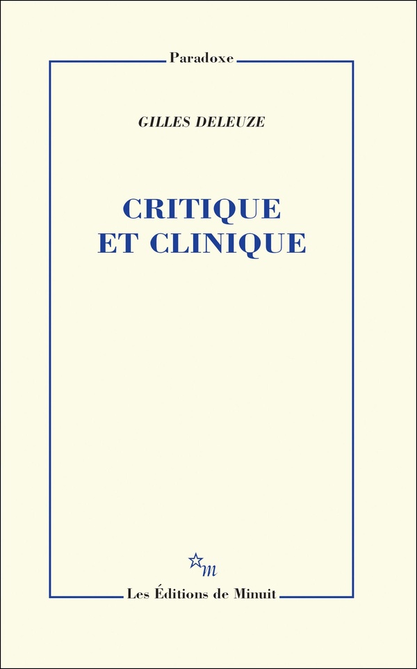 Gilles Deleuze Critique Et Clinique