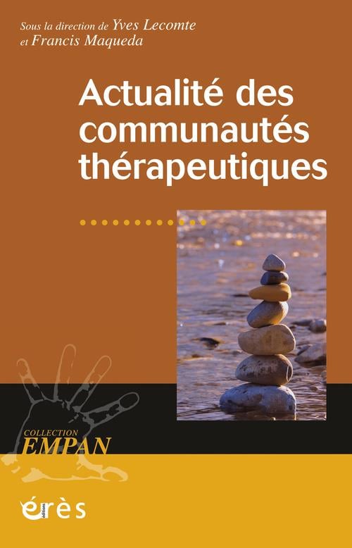 Lecomte Yves Actualité Des Communautés Thérapeutiques