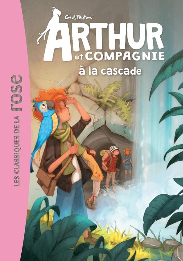 Arthur et compagnie Tome 5 : Arthur et compagnie à la cascade