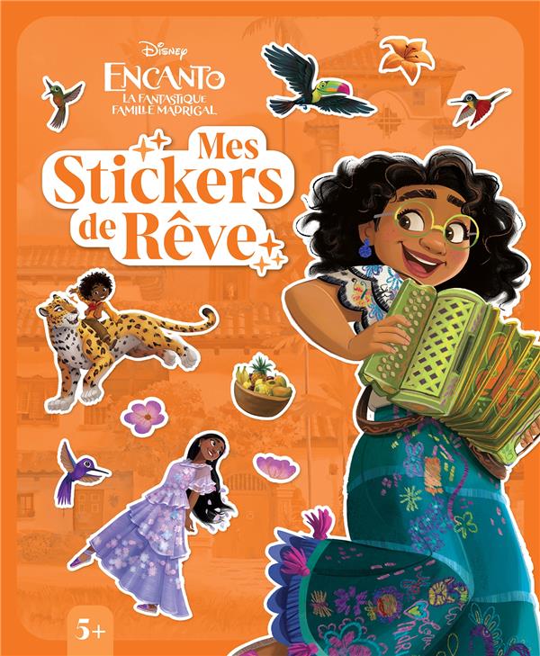 Encanto et la fantastique famille madrigal - mes stickers de reve - disney