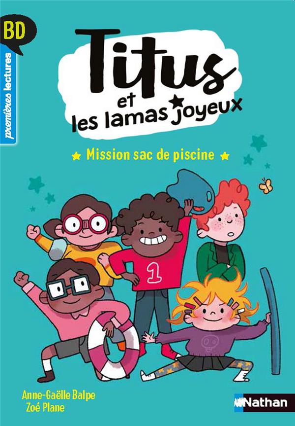 Titus et les lamas joyeux Tome 1 : mission sac de piscine